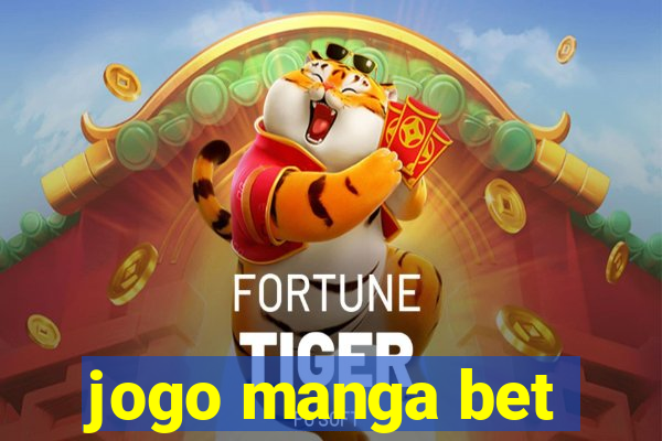 jogo manga bet